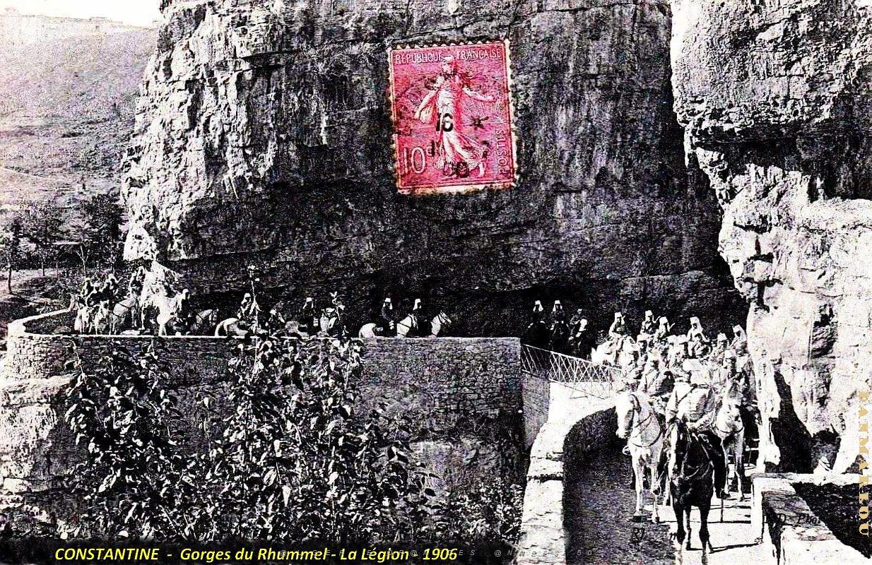 Constantine -  Legion - Gorges du Rhummel - Entree - 1906.jpg